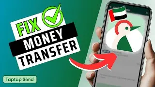 How To Fix TapTap Send App Money Transfer Problem In UAE