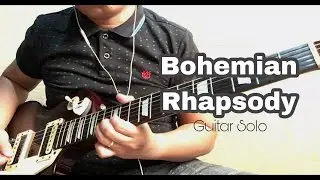 Bohemian Rhapsody | Guitar Solo Cover | Audiobusters