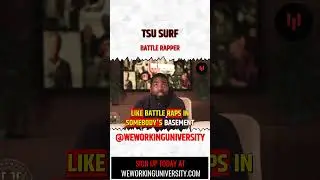 Meet Battle Rapper Tsu Surf From We Working University - WWU #Shorts