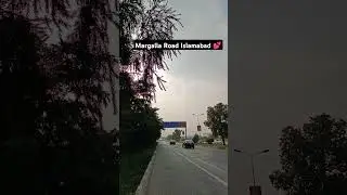 Margalla Road Islamabad 💕
