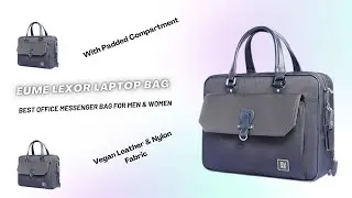 EUME Lexor Laptop Bag Review | Best Office Messenger Bag for Men & Women (15.6&rdquo; Laptop)