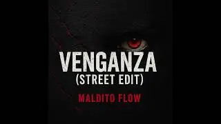 VENGANZA 🔥 | MALDITO FLOW &ndash; Rap Real de Calle y Superaci&oacute;n (Street Edit)