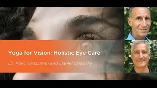 Yoga for Vision : Holistic Eye Care
