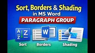 Paragraph Formatting in MS Word | Sort, Borders & Shading Explained Step by Step