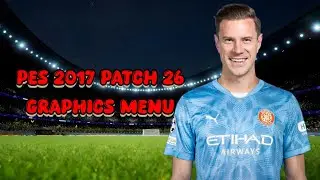 How To Install | Pes 2017 Patch 26 Graphics Menu Efootball 26