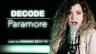DECODE - Paramore  (cover by HOWANOI ホワノイ)