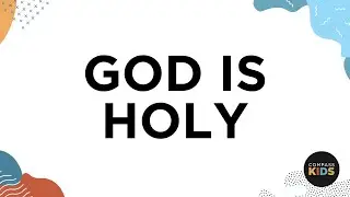 God is Holy | Kids Worship Music | Compass Bible Church