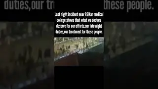 mob attack on RGKar #justice#rgkar#mobattack#kolkatacase#doctormurder#kolkata #doctorsafety