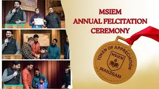 MSIEM-ANNUAL FELCITATION CERMONY 2025