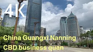 4K ｜Walking Tour of Nanning CBD Business Circle, Guangxi, China｜2022