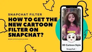How to get the New Cartoon filter on snapchat