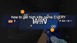 how to get high kills EVERY GAME