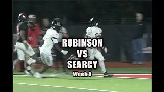 Week 8 - Robinson vs Searcy Highlights 2025