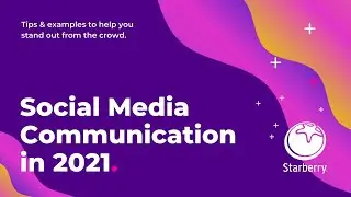 Social Media Communication for Estate Agents in 2021