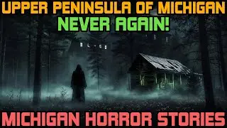 Bone-Chilling True Upper Peninsula of Michigan Scary Stories to Fall Asleep To with Rain Sounds
