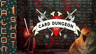 Falcon 1 Shot - Let's Play Card Dungeon - Gameplay Impressions