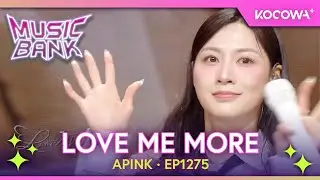 APINK - LOVE ME MORE | Music Bank EP1275 | KOCOWA+ ESPA&Ntilde;OL