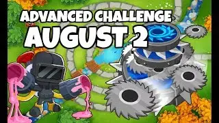 BTD6 Advanced Challenge - Much Love, From Bloons - August 2, 2019