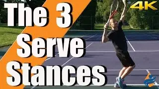 The 3 Serve Stances | 4K