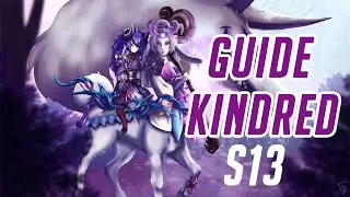 GUIDE KINDRED GRANDMASTER S13 BUILD + RUNES