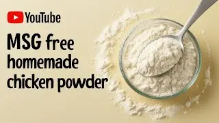 Homemade Chicken Powder |100% Natural & MSG-Free | Flavors with Samira Ijaz |