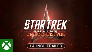 Star Trek Online | House United Launch Trailer