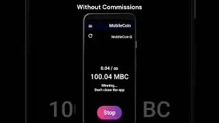 MobileCoin | Mine crypto - In your phone - Without commissions #viral #app #bitcoin #mobilecoin #btc