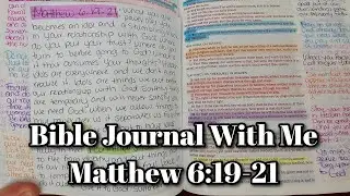 Bible Journal With Me ❤️ Matthew 6:19-21 (Where are you storing treasure?)