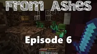 Minecraft From Ashes - Episode 6: Detour Through the Bad Part of Town