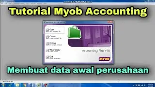 MEMBUAT DATA AWAL PERUSAHAAN DI MYOB ACCOUNTING