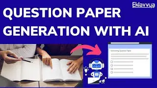 AI Question Paper Generator for Faster, Smarter Assessments | Eklavvya