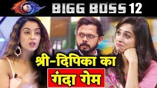 Srishty Rode ATTACKS Dipika And Sreesanth, CALLS Them FAKE | Bigg Boss 12 Latest Update