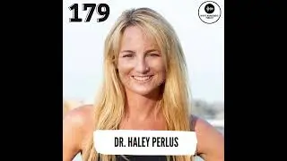 #179 Dr. Haley Perlus - Achieve Your Highest Performance