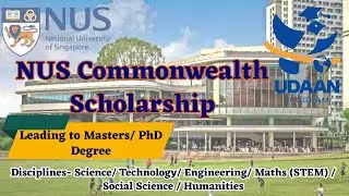NUS Commonwealth Scholarship 2025 | Pursue Masters/PhD at National University of Singapore
