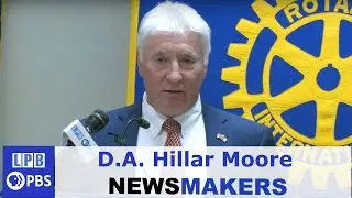 District Attorney Hillar Moore | Baton Rouge Crime 2023 | Newsmakers | 8/30/2023