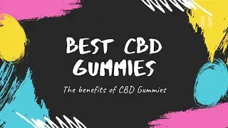 Finding CBD Gummies Near Me