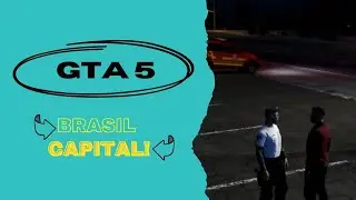 GTA5RP - BRASILCAPITAL - ROL&Eacute; ILEGAL