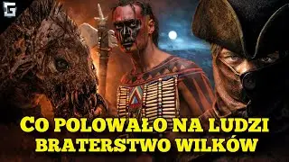 Co Polowało na Ludzi w filmie Braterstwo Wilków?