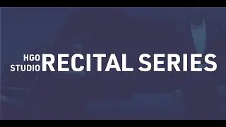 HGO Studio Recital Series Announcement
