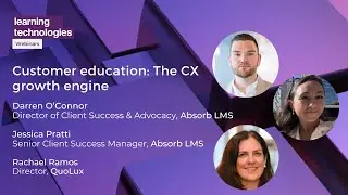 Customer education: The CX growth engine