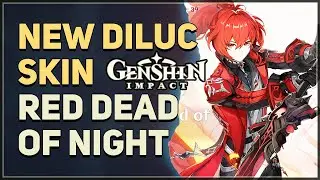 New Diluc Skin Genshin Impact (Red Dead of Night)