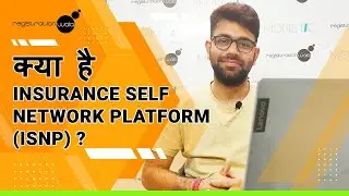 Insurance Self Network Platform | ISNP | ISNP Insurance | ISNP Certification
