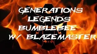 Generations Legends Bumblebee w/ Blazemaster