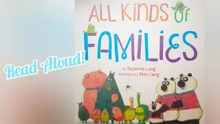 All Kinds of Families by Suzanne Lang | Kids Books Read Aloud