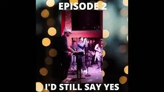 EPISODE 2 BAND ID'D STILL SAY YES COVER