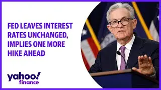 Fed leaves interest rates unchanged, implies one more hike ahead