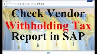 Check Vendor Withholding Tax Report in SAP (J1INEMIS)