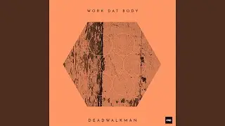 Work Dat Body