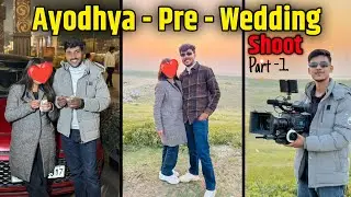 Ayodhya Pre-Wedding Shoot 📸 | Camera Ke Peeche Ki Asli Masti! 😂
