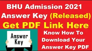 BHU Admission 2021 Answer Key (Released) - Download BHU 2021 Answer key PDF here
